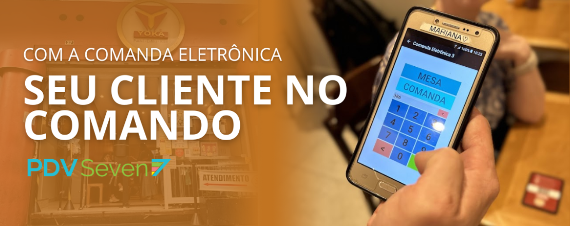 Comanda Eletrônica PDVSeven em uso em um restaurante, com interface de pedido em smartphone